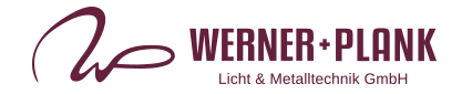 WERNER + PLANK Licht & Metalltechnik GmbH